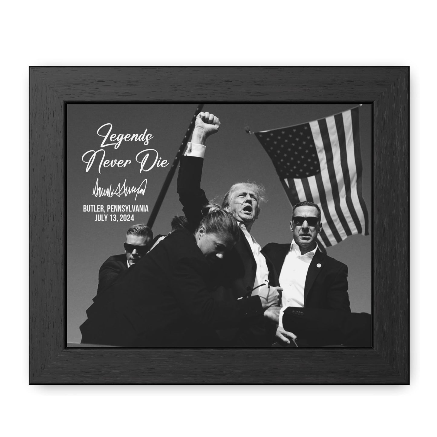 Legends Never Die | Trump Fight 2024 Picture | Trump Pennsylvania Rally | Trump Fight Picture Frame Black and White C1126 - GOP