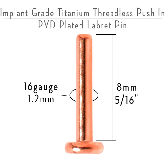16G 5/16 Rosy Hue ASTM F-136 Implant Grade Titanium Threadless Post Only Labret
