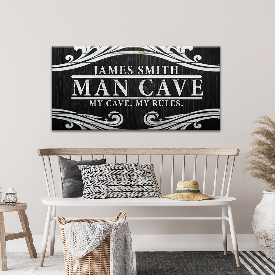 My Cave My Rules Sign