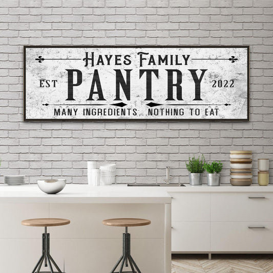 Many Ingredients, Nothing To Eat Pantry Sign