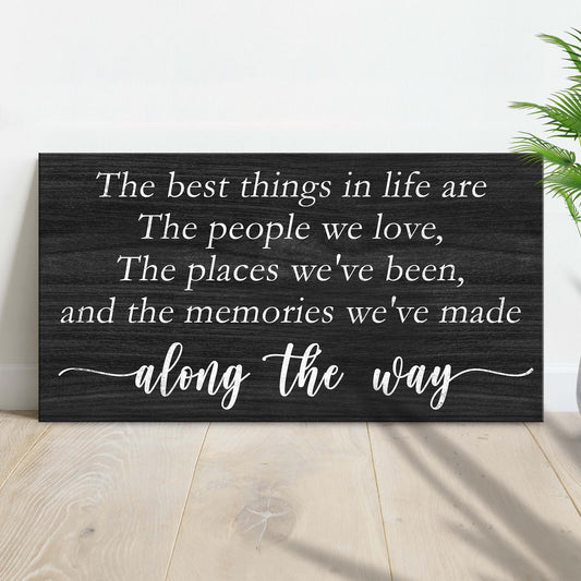 The Best Things In Life Sign III