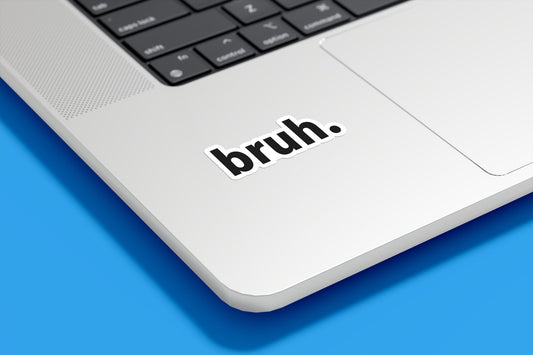bruh Vinyl Sticker