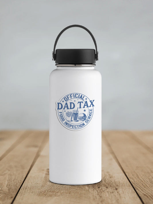 Dad Tax Food Inspection Service Vinyl Sticker