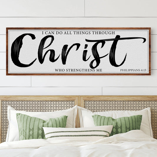 I Can Do All Things Through Christ Who Strengthens Me Faith Sign II