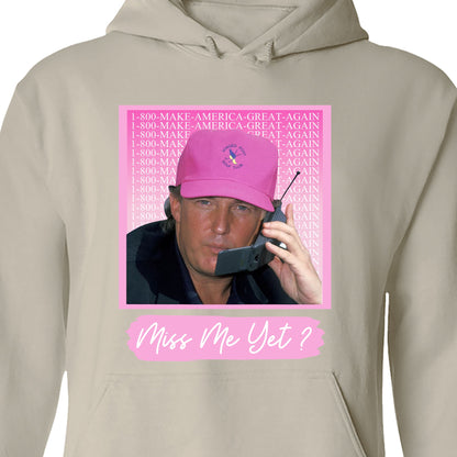 Miss Me Yet TRUMP Shirt | Donald Trump Homage Shirt | Donald Trump Fan Tees C910 - GOP