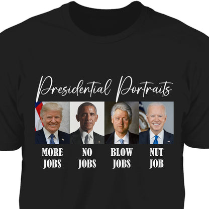 Presidential Portraits Shirt | Donald Trump Homage Shirt | Donald Trump Fan Tees C920 - GOP