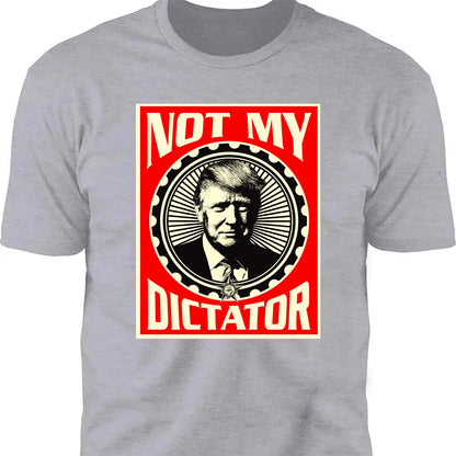 Not My Dictator Shirt – 8647 Anti Trump Protest Tee, Resist Activism And Freedom Dark Shirt For Justice And Equality 682181