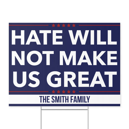 Personalized Hate Will Not Make US Great - Custom 8647 Anti Trump Yard Sign, Political MAGA Protest Lawn Sign, Election Campaign Display 682190