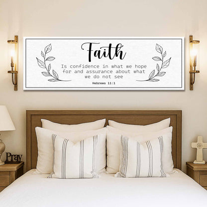 Faith Is Confidence - Hebrews 11:1 Faith Sign