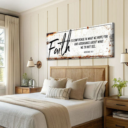 Faith Is Confidence - Hebrews 11:1 Faith Sign III