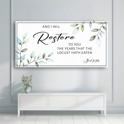 And I Will Restore To You - Joel 2:25 Faith Sign