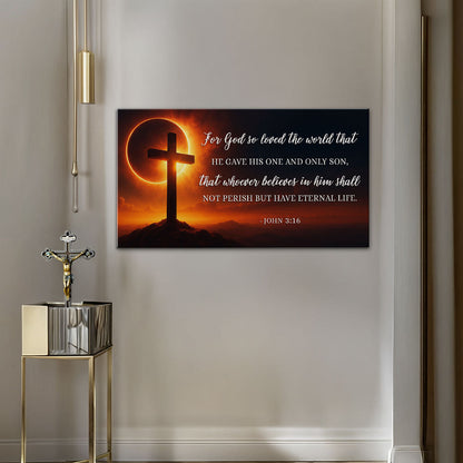 John 3:16: For God So Loved The World Faith Sign IV