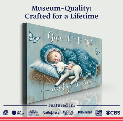 Give It To God And Go To Sleep Faith Sign VII