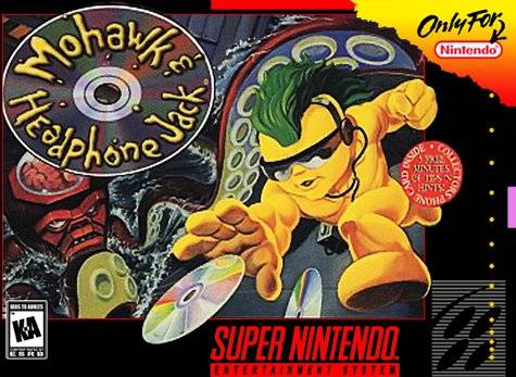 Mohawk and Headphone Jack (Super Nintendo)