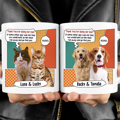 Thank You For Being My Dad Mom Personalized Custom Photo Dog Mug T770