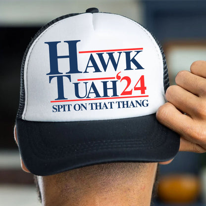 Hawk Tuah Spit On That Thang 2024 | Hawk Tuah Cap | Election Cap | Political Cap Hat C1061 - GOP