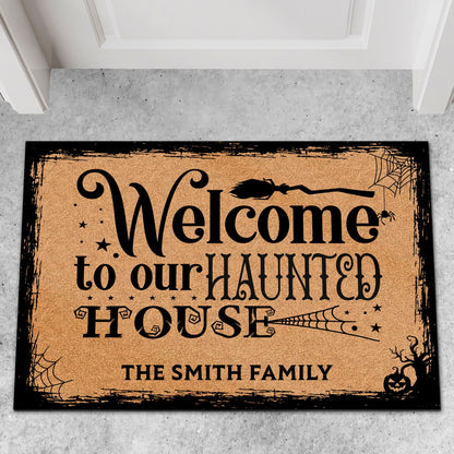 Welcome To Our Haunted House Doormat, Halloween Welcome Mat, Funny Halloween Doormat T1307