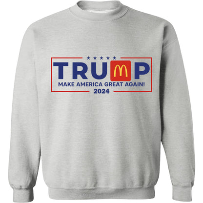Trump Make America Great Again Sweatshirt, Trendy Trump McDonalds Sweatshirt, Trump Supporters 2024 Ugly Sweatshirt T1624 - GOP