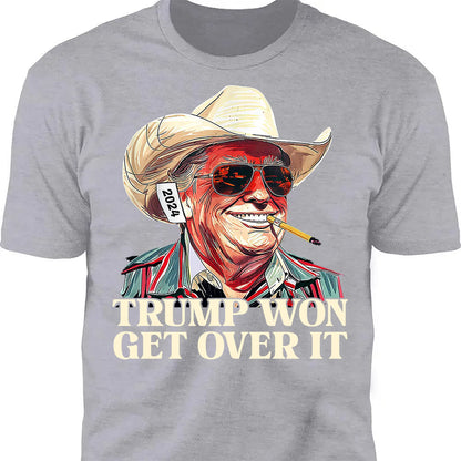 Trump Won Get Over It Shirt, Trump 2024 Shirt, Trump 47th President Shirt Dark T1709 - GOP