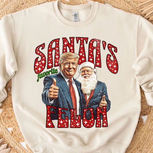 Santa Favorite Felon, Funny Trump Christmas, Merry Christmas Republican Sweatshirt Bright T1728 - GOP