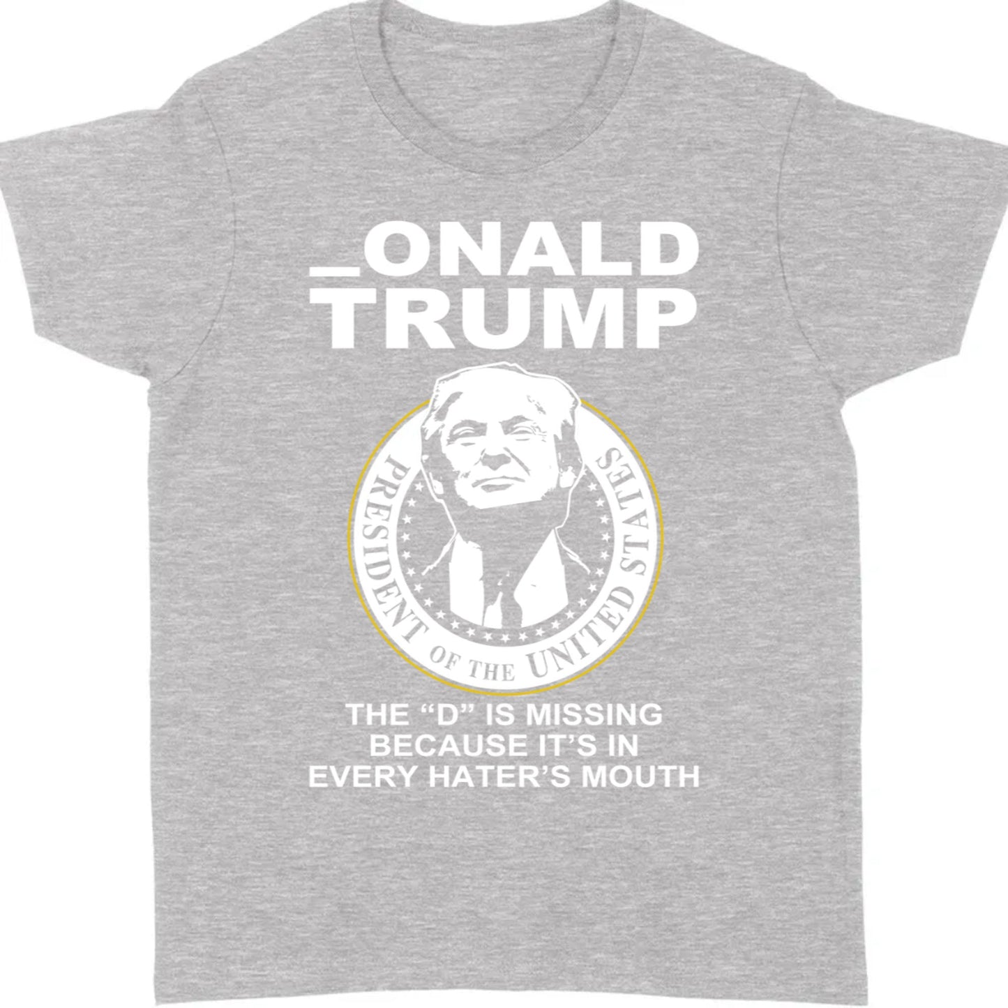 TRUMP President of the United States | Donald Trump Fan Tees | Gift for Dad Mom C1022 - GOP