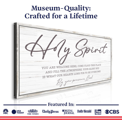 Holy Spirit You are Welcome Here Faith Sign III