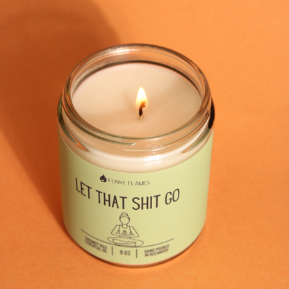 Let That Shit Go (green)