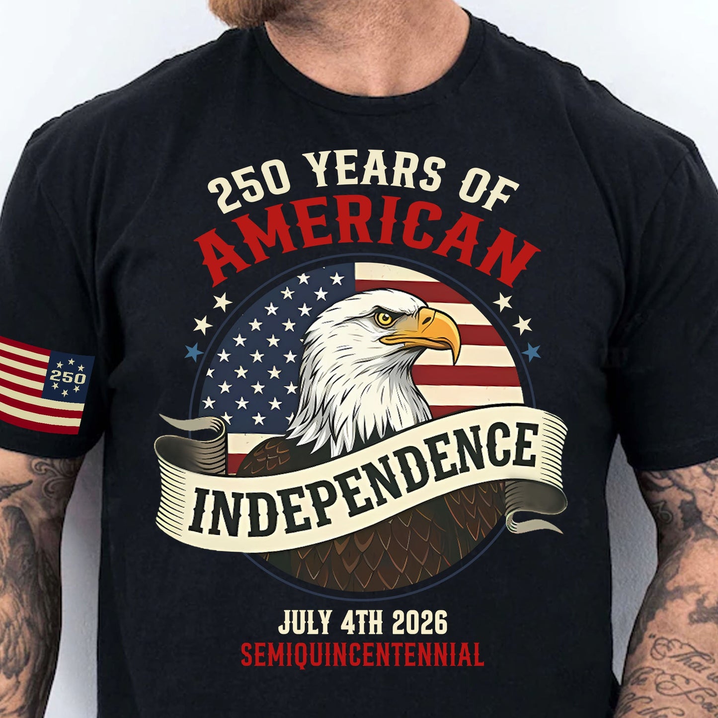 250 Years Of American Independence Shirt | Happy 250th Birthday USA | Patriotic 4th Of July Tee | America 250th Anniversary | Independence Day Shirt 682568