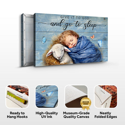 Give It To God And Go To Sleep Faith Sign X