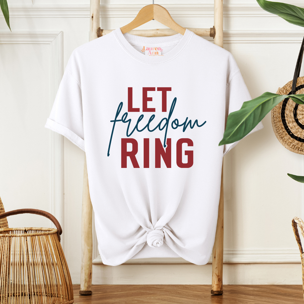 Let Freedom Ring T-Shirt