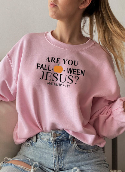 Are You Falloween Jesus Sweat Shirt
