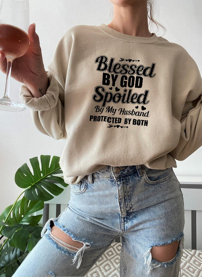 Blessed By God Spoiled By My Husband Sweat Shirt