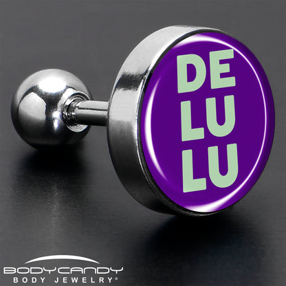 16G 1/4 Word DELULU Tragus Cartilage Earring by Onyx O