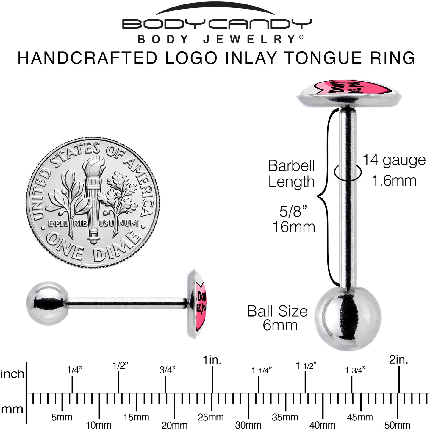 I Don't Like You Valentine Heart Barbell Tongue Ring