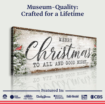 Merry Christmas To All And Goodnight Sign