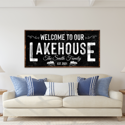 Welcome To Our Lakehouse Sign II