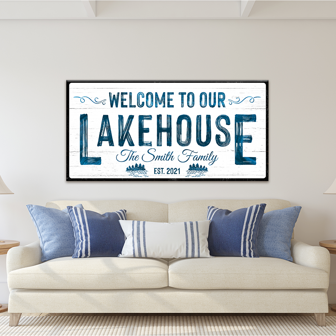 Welcome To Our Lakehouse Sign III