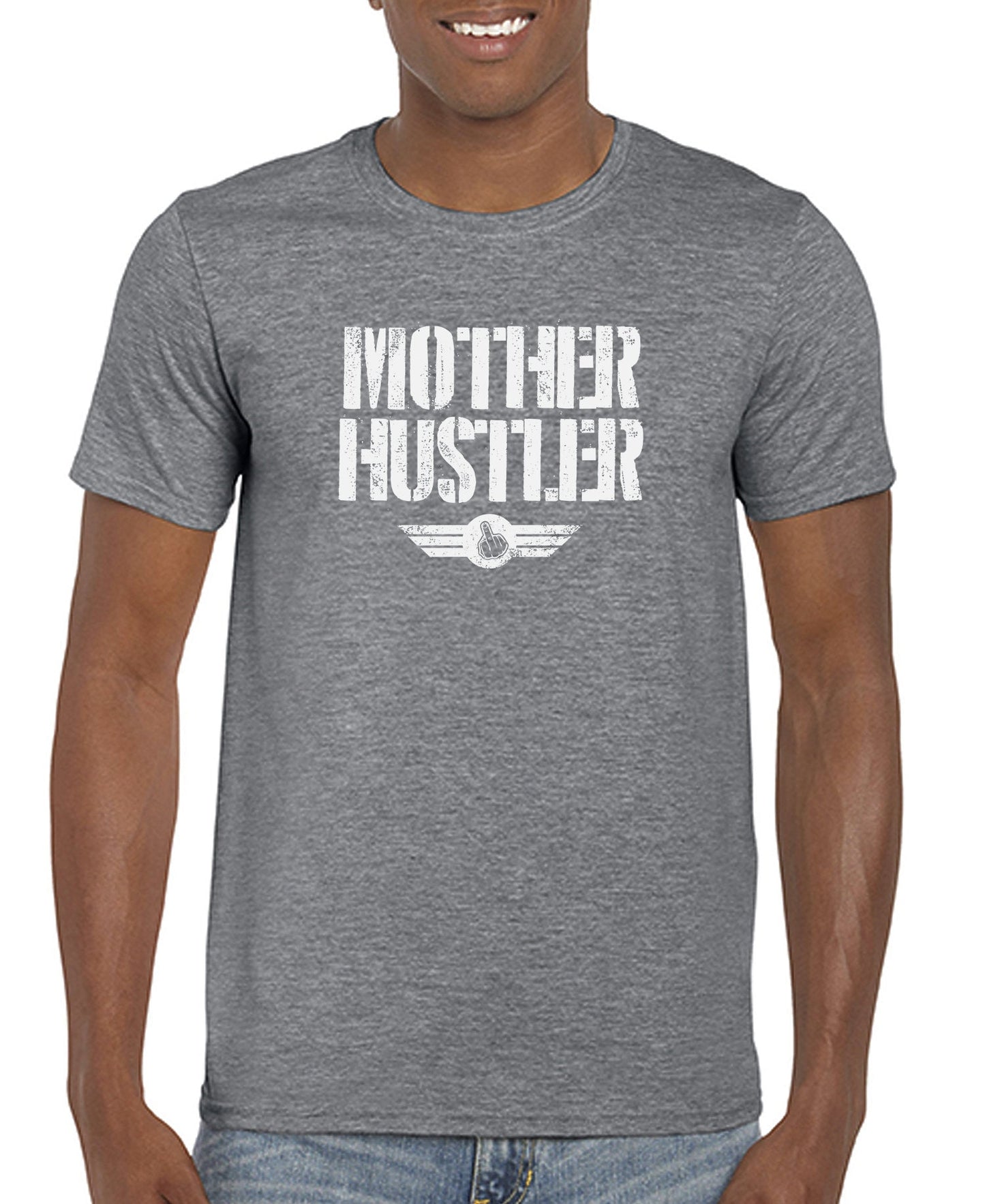 Mother Hustler Men’s T-Shirt