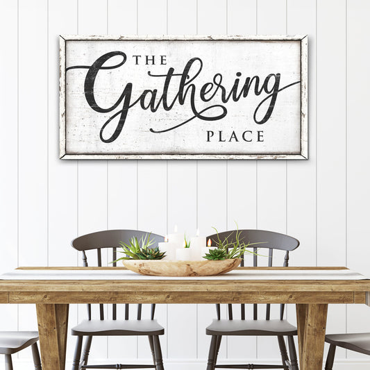 The Gathering Place Sign II