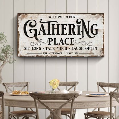 Gathering Place Personalized Sign