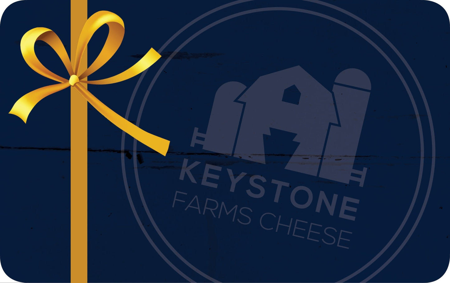 Keystone Farms Cheese E-Gift Card