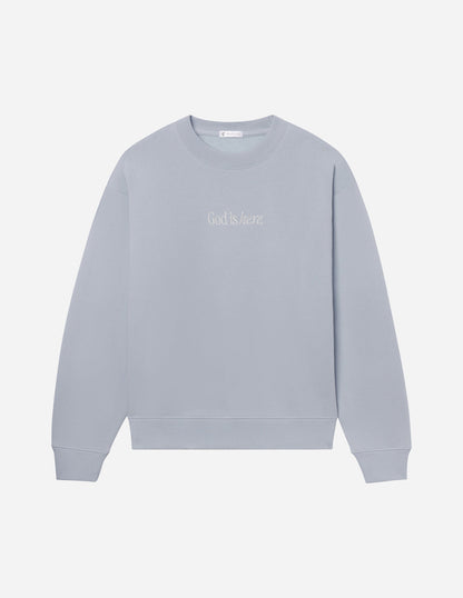 God Is Here Unisex Crewneck