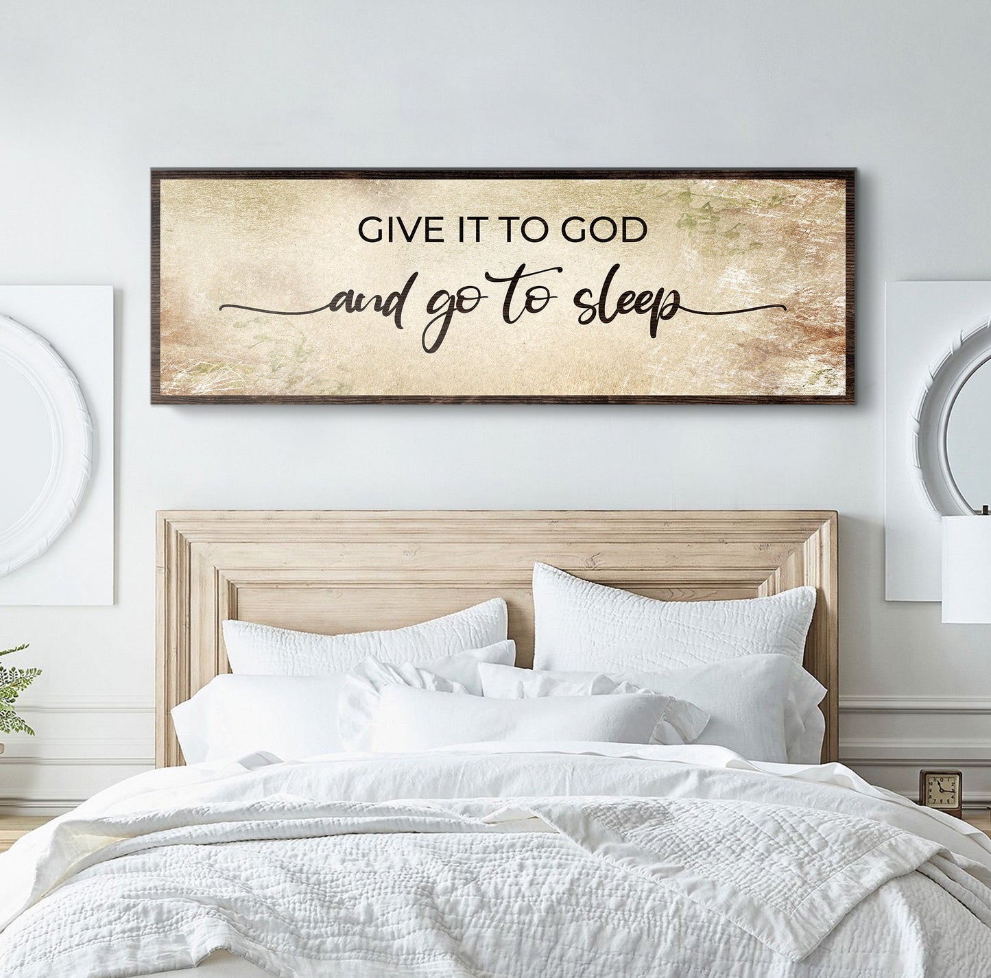 Give It To God And Go To Sleep Sign IV