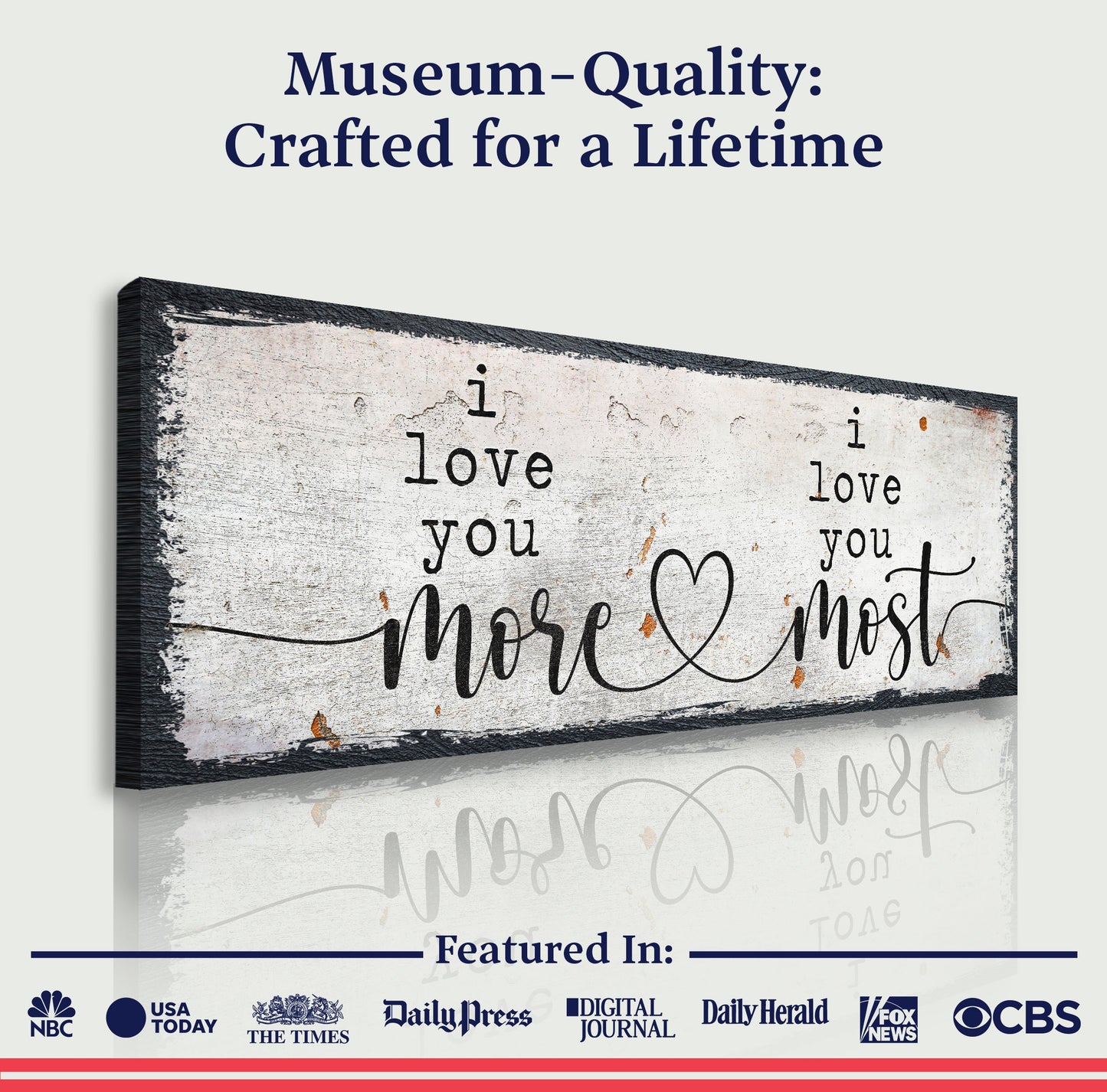 I Love You More I Love You Most Sign II