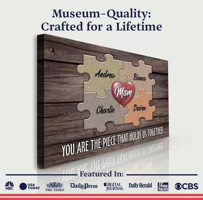 Mother's Day Sign The Piece That Holds Us Together II