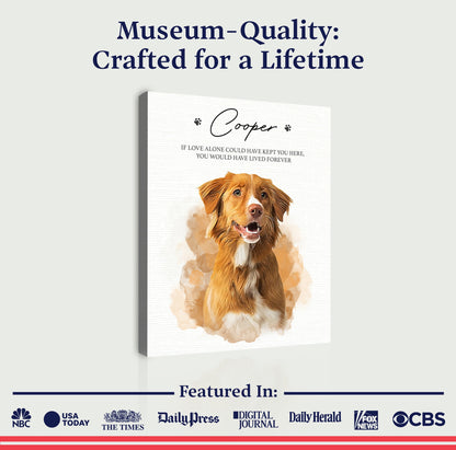 Pet Memorial Portrait Watercolor Sign If Love Alone