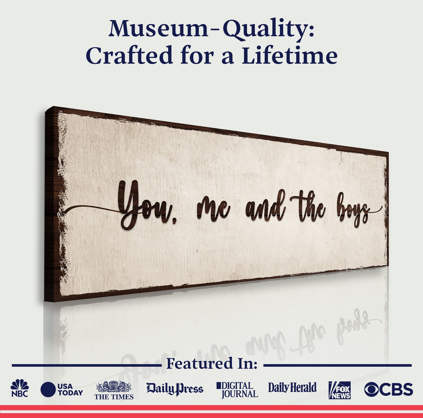 You, Me, And The Boys Sign IV