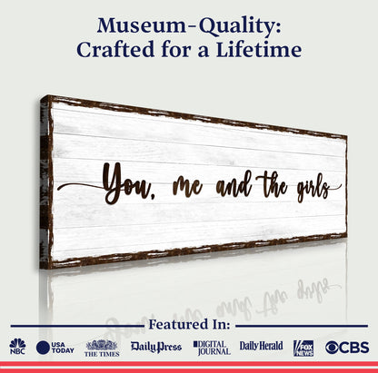 You, Me, And The Girls Sign