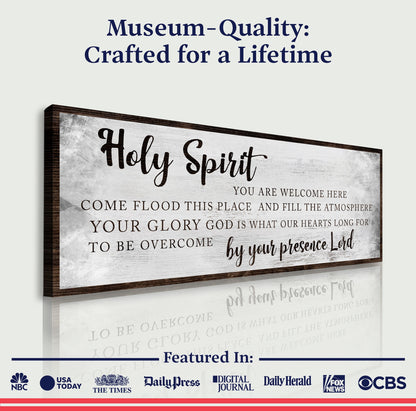 Holy Spirit You Are Welcome Here Sign