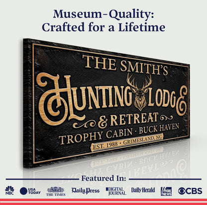 Family Hunting Lodge Retreat Sign